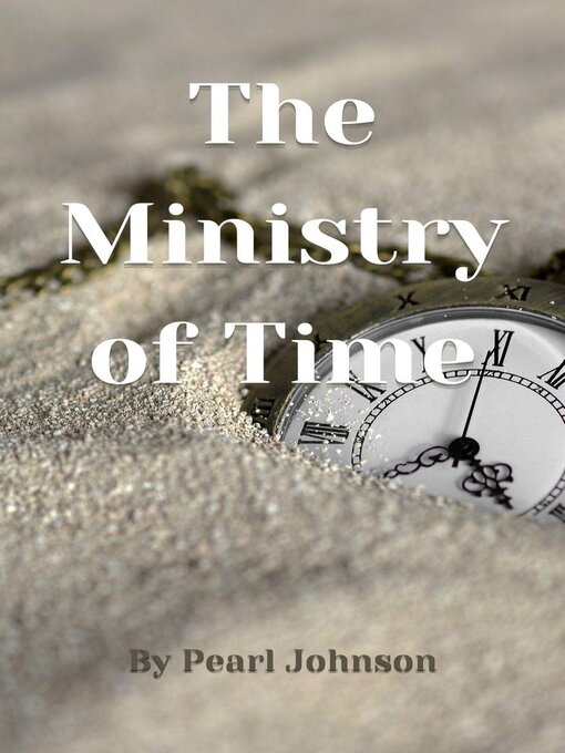 Title details for The Ministry of Time by Pearl Johnson - Wait list